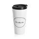 WeBroke White Stainless Steel Travel Mug