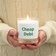 Cheap Debt Candle